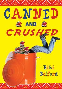 Cover image: Canned and Crushed 9781510716612