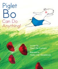 Omslagafbeelding: Piglet Bo Can Do Anything! 9781632206008