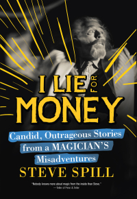 Cover image: I Lie for Money 9781632204929