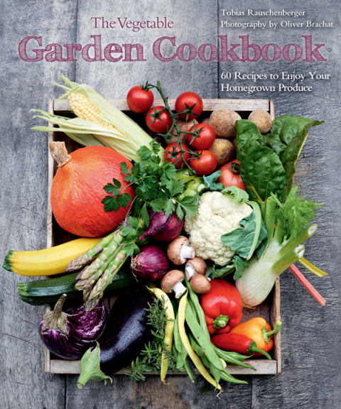 The Vegetable Garden Cookbook: 60 Recipes to Enjoy Your Homegrown Produce - FULL INSTANT DOWNLOAD | PDF DOCX EPUB