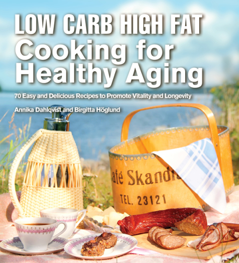 Low Carb High Fat Cooking for Healthy Aging: 70 Easy and Delicious Recipes to Promote Vitality and Longevity - FULL INSTANT DOWNLOAD | PDF DOCX EPUB