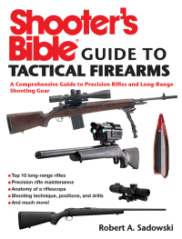 Cover image: Shooter's Bible Guide to Tactical Firearms 9781632205346