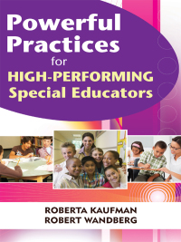 صورة الغلاف: Powerful Practices for High-Performing Special Educators 9781632205629