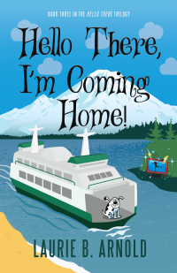 Cover image: Hello There, I'm Coming Home! 9781632261021