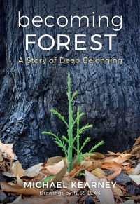 Omslagafbeelding: Becoming Forest: A Story of Deep Belonging 1st edition 9781632261045