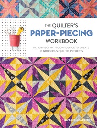 Cover image: The Quilter's Paper-Piecing Workbook 9781632501806