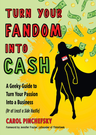 Cover image: Turn Your Fandom Into Cash 9781632651976