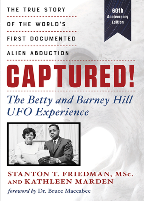 Captured! The Betty and Barney Hill UFO Experience (60th Anniversary Edition): The True Story of the World's First Documented Alien Abduction - FULL INSTANT DOWNLOAD | PDF DOCX EPUB