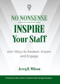 Immagine di copertina: No Nonsense: Inspire Your Staff 9781632651815