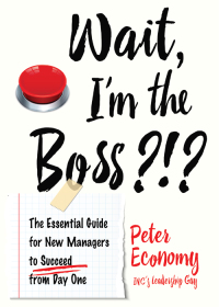 Cover image: Wait, I'm the Boss?!? 9781632651648