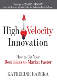 Cover image: High Velocity Innovation 9781632651563