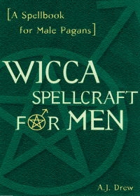 表紙画像: Wicca Spellcraft for Men 9781564144959