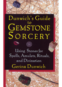Cover image: Dunwich's Guide to Gemstone Sorcery 9781564146724