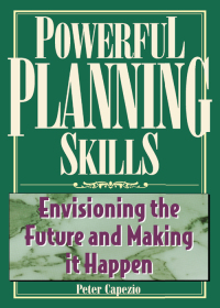 Cover image: Powerful Planning Skills 9781564144416