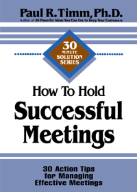 صورة الغلاف: How to Hold Successful Meetings 9781564143259