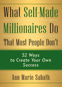 Titelbild: What Self-Made Millionaires Do That Most People Don't 9781632651341