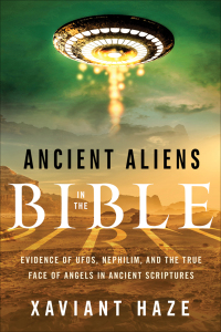 Imagen de portada: Ancient Aliens in the Bible 9781632651150