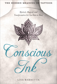 Imagen de portada: Conscious Ink: The Hidden Meaning of Tattoos 9781632651143