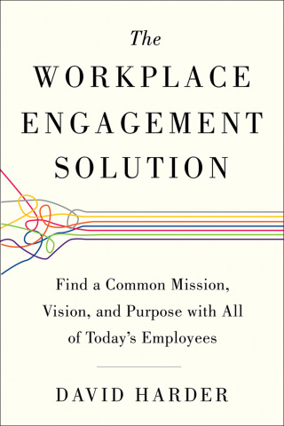 Cover image: The Workplace Engagement Solution 9781632650993