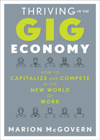 Cover image: Thriving in the Gig Economy 1st edition 9781632650955
