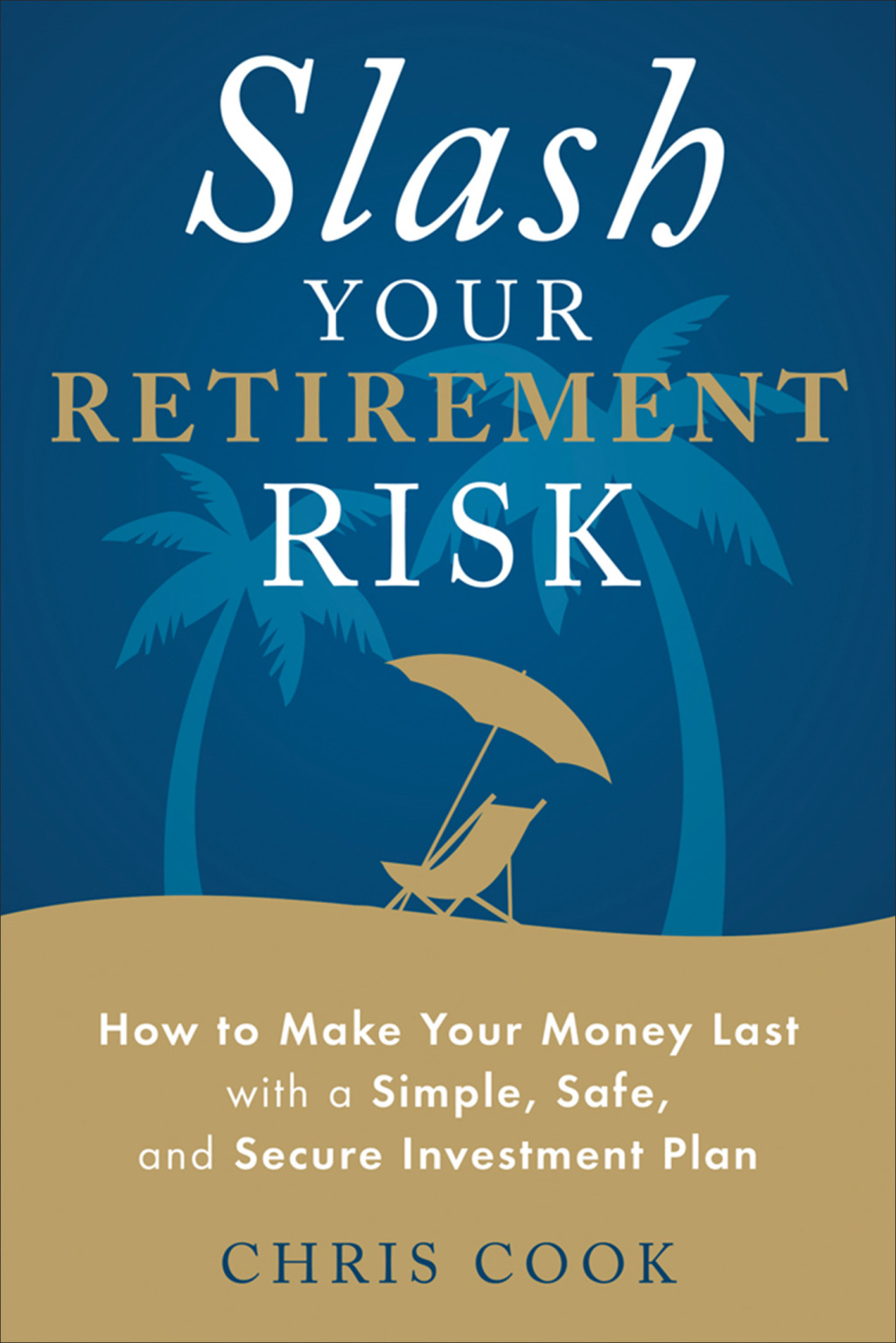 Slash Your Retirement Risk eBook