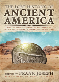 Imagen de portada: The Lost History of Ancient America 9781632650689