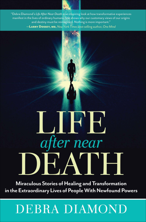 Life After Near Death: Miraculous Stories of Healing and Transformation in the Extraordinary Lives of People With Newfound Powers - FULL INSTANT DOWNLOAD | PDF DOCX EPUB