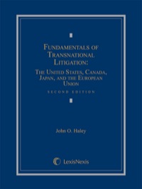 Cover image: Fundamentals of Transnational Litigation: The United States, Canada, Japan, and The European Union 2nd edition 9781632802378