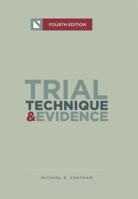 Cover image: Trial Technique and Evidence 4th edition 9781601562456