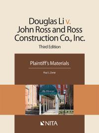 Cover image: Douglas Li v. John Ross and Ross Construction Co., Inc. 3rd edition 9781601564313
