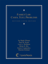 Cover image: Family Law: Cases, Texts, Problems 9781632831187