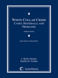 Cover image: White Collar Crime Cases, Materials, and Problems, 2015 Document Supplement 3rd edition 9781632838384