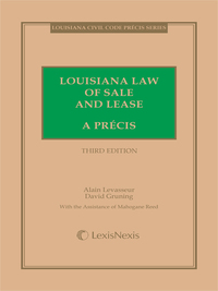Cover image: Louisiana Law of Sale and Lease: A Precis, (2015) 3rd edition 9781632839541