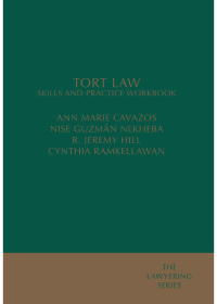 Cover image: Tort Law: Skills and Practice Workbook 1st edition 9781632847546