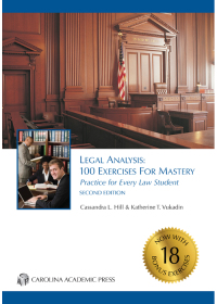 صورة الغلاف: Legal Analysis: 100 Exercises for Mastery, Practice for Every Law Student 2nd edition 9781632849472