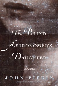 Immagine di copertina: The Blind Astronomer's Daughter 1st edition 9781632861894