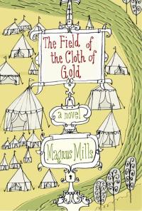 Imagen de portada: The Field of the Cloth of Gold 1st edition 9781632862860