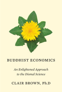 Imagen de portada: Buddhist Economics 1st edition 9781632863669
