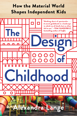 Cover image: The Design of Childhood 1st edition 9781632866356