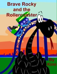 表紙画像: Brave Rocky and the Rollercoaster 9781632872128