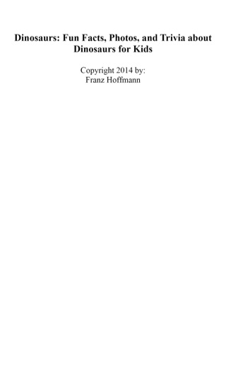 Omslagafbeelding: Dinosaurs: Fun Facts, Photos, and Trivia about Dinosaurs for Kids