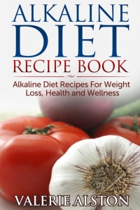 表紙画像: Alkaline Diet Recipe Book