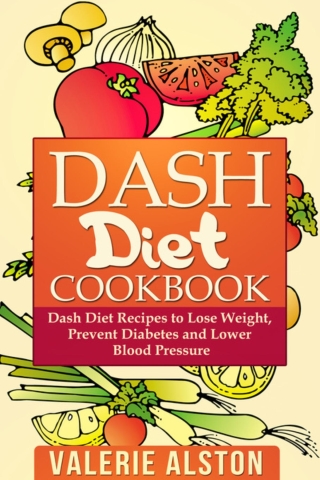 Cover image: Dash Diet Cookbook