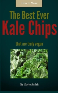 表紙画像: How to Make The Best Ever Kale Chips