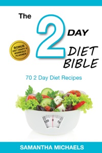Omslagafbeelding: 2 Day Diet: Top 70 Recipes (With Diet Diary & Workout Journal) 9781632875723