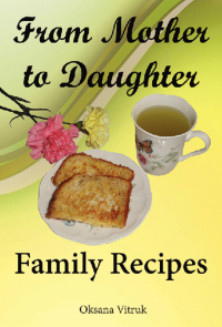 Cover image: From Mother to Daughter - Family Recipes