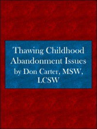 Omslagafbeelding: Thawing Childhood Abandonment Issues