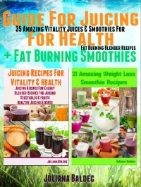 Cover image: Herbal Juicing Recipes: 35 Amazing Juices & Smoothies Blender Recipes