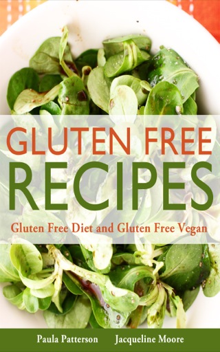 Cover image: Gluten Free Recipes: Gluten Free Diet and Gluten Free Vegan