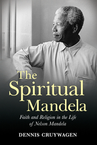 Cover image: The Spiritual Mandela 9781623545307